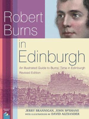 Jerry Brannigan, John McShane - Robert Burns in Edinburgh, Häftad