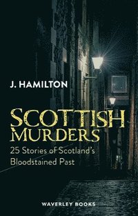 bokomslag Scottish Murders