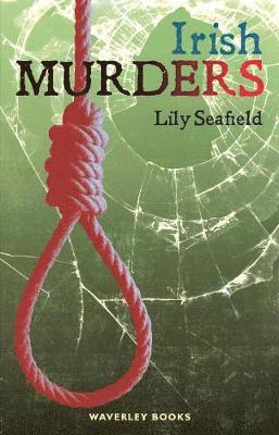 Lily Seafield - Irish Murders, Häftad