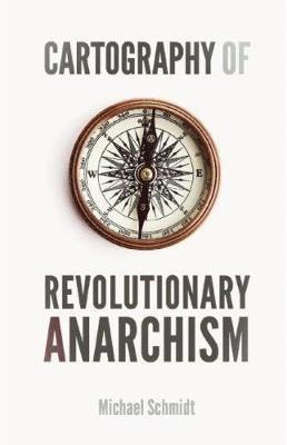 Cartography Of Revolutionary Anarchism 1