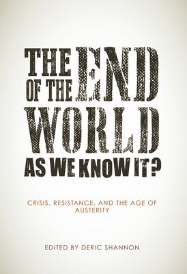 Deric Shannon - End of the World as We Know It?, Häftad