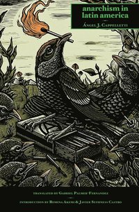 bokomslag Anarchism in Latin America