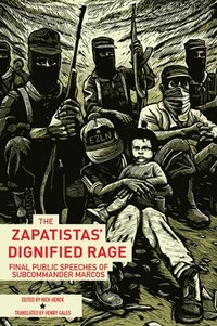bokomslag Zapatistas' Dignified Rage