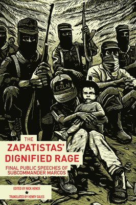 bokomslag Zapatistas' Dignified Rage