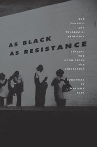 bokomslag As Black as Resistance