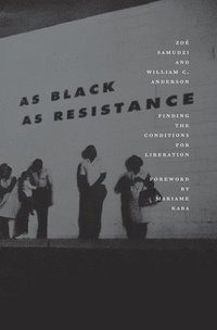 bokomslag As Black As Resistance