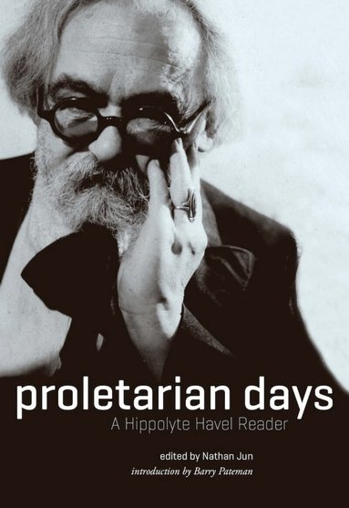 Nathan Jun, Nathan Jun - Proletarian Days, Häftad