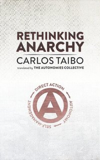 bokomslag Rethinking Anarchy