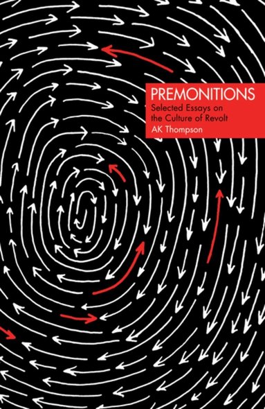 AK Thompson - Premonitions, Häftad