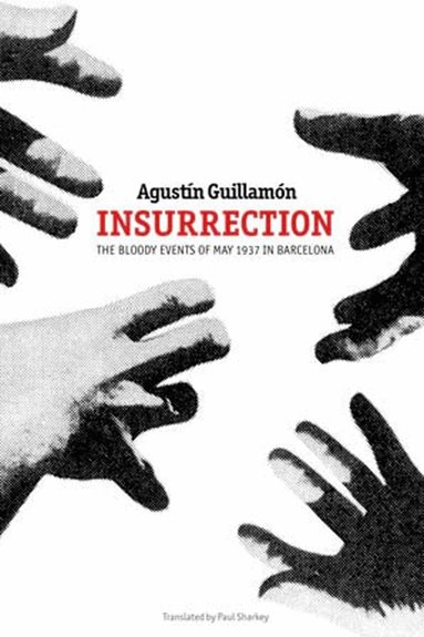 Agustin Guillamon - Insurrection, Häftad