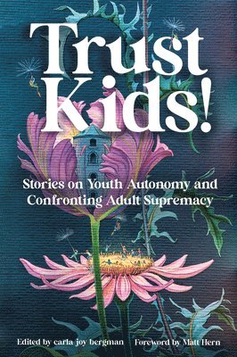 bokomslag Trust Kids!