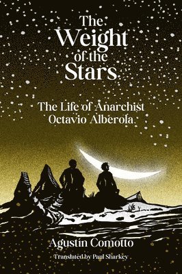 Agustin Comotto - Weight of the Stars, Häftad