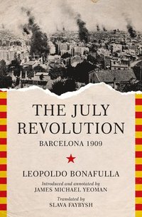 bokomslag The July Revolution