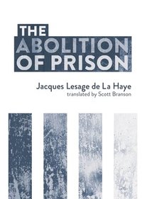 bokomslag The Abolition Of Prison