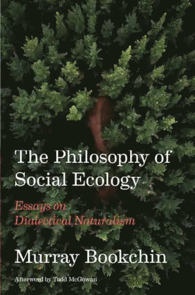 The Philosophy Of Social Ecology 1