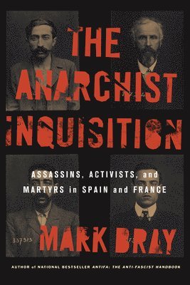 bokomslag The Anarchist Inquisition