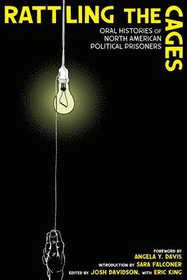 Josh Davidson, Eric King - Rattling the Cages, Häftad