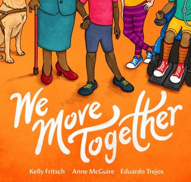 Kelly Fritsch, Anne McGuire - We Move Together, Häftad