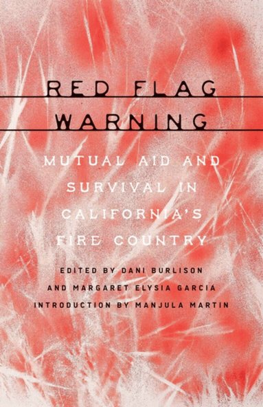 Dani Burlison, Margaret Elysia Garcia - Red Flag Warning, Häftad