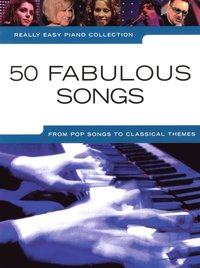 bokomslag Really easy piano collection - 50 fabulous songs