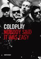 bokomslag Coldplay: Viva Coldplay! - A Biography
