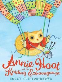 bokomslag Annie Hoot and the Knitting Extravaganza