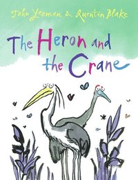 bokomslag The Heron and the Crane