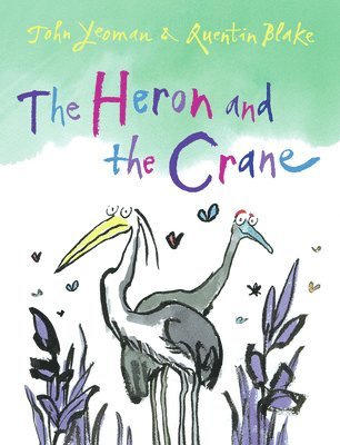 The Heron and the Crane 1