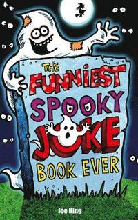 bokomslag The Funniest Spooky Joke Book Ever