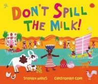 bokomslag Don't Spill the Milk!