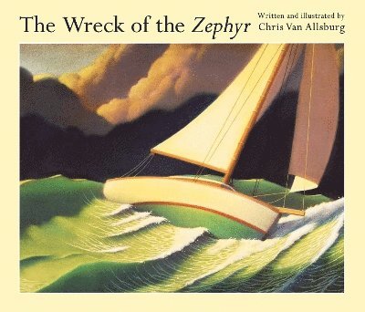 Chris Van Allsburg - Wreck of the Zephyr, Häftad