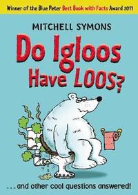 bokomslag Do Igloos Have Loos?