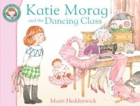 bokomslag Katie Morag and the Dancing Class