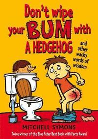 bokomslag Don't Wipe Your Bum with a Hedgehog
