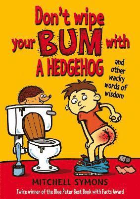 bokomslag Don't Wipe Your Bum with a Hedgehog