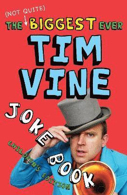 The (Not Quite) Biggest Ever Tim Vine Joke Book 1