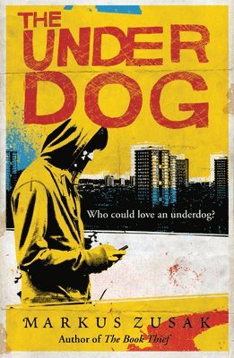 Markus Zusak - Underdog, Häftad