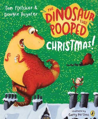 bokomslag Dinosaur that Pooped Christmas!