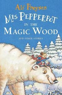 bokomslag Mrs Pepperpot in the Magic Wood