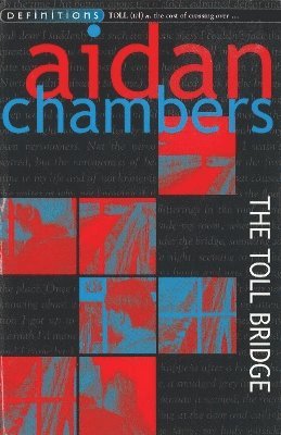 Aidan Chambers - Toll Bridge, Häftad