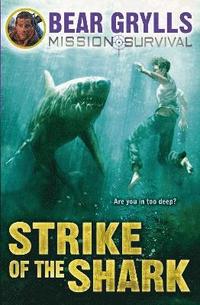 bokomslag Mission Survival 6: Strike of the Shark