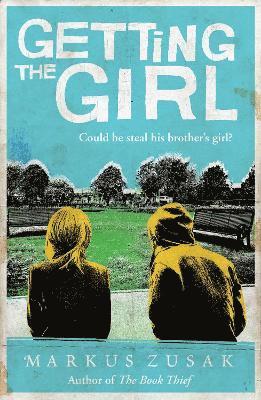 Markus Zusak - Getting the Girl, Häftad