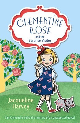 Clementine Rose and the Surprise Visitor 1