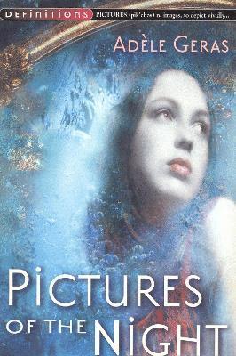 Adèle Geras, Adele Geras - Pictures Of The Night : Egerton Hall Trilogy 3, Häftad