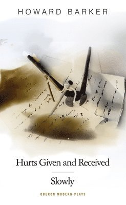 bokomslag Slowly/Hurts Given and Received