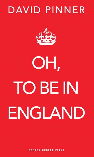 David Pinner - Oh, to be in England, Häftad
