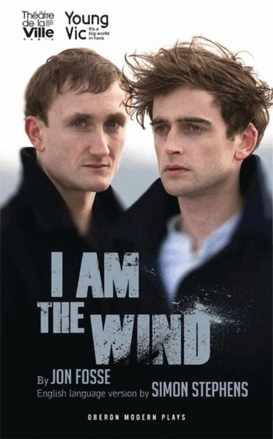 Jon Fosse - I Am The Wind, Häftad