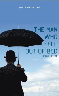 bokomslag Man Who Fell Out of Bed
