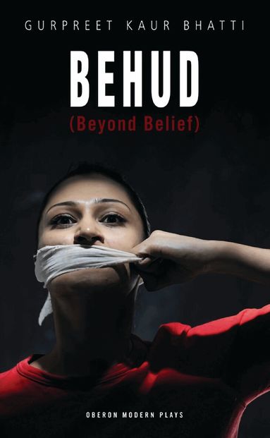 Gurpreet Kaur Bhatti - Behud (Beyond Belief), Häftad