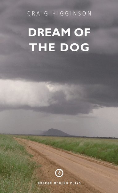 Craig Higginson - Dream of the Dog, Häftad